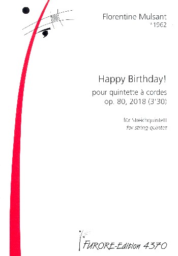 Happy Birthday op.80  für 2 Violinen, Viola und 2 Violoncelli  Partitur und Stimmen