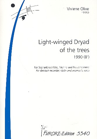 Light winged dryad of the Trees für  Gesang, Blockflöte und Violine  Partitur