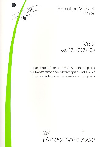 Voix op.17&nbsp;&nbsp;für Kontratenor (Mezzosopran) und Klavier&nbsp;&nbsp;