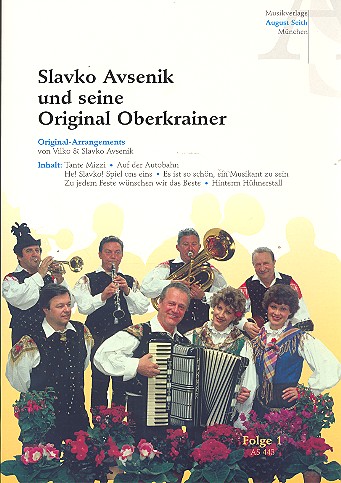 Slavko Avsenik und seine Original Oberkrainer Band 1:  für Oberkrainer Besetzung  Stimmen