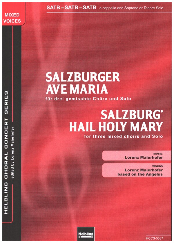 Salzburger Ave Maria&nbsp;&nbsp;für 3 gem Chöre und Tenor oder Sopran solo&nbsp;&nbsp;Partitur (la/en/dt)