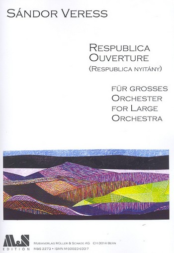 Respublica Ouverture  für Orchester  Partitur