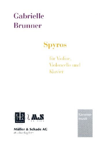 Spyros  für Violine, Violoncello und Klavier  3 Spielpartituren