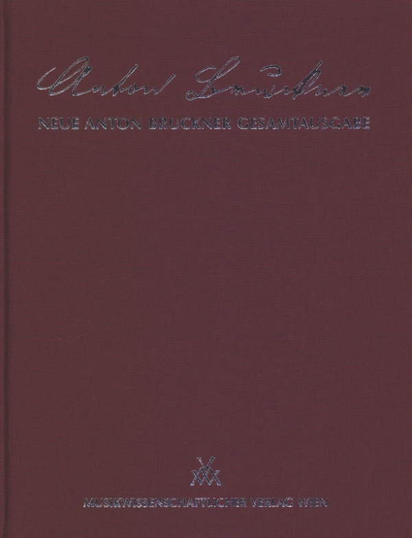 Neue Anton Bruckner Gesamtausgabe Serie 3 Abteilung 1 Band 4,2  Sinfonie Nr.4 2. Fassung  Partitur und Editionsbericht,  gebunden (dt/en)