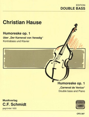 Humoreske über Der Karneval von Venedig op.1  für Kontrabass und Klavier  