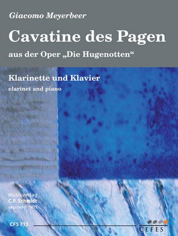 Cavatine des Pagen aus 'Die Hugenotten'  für Klarinette und Klavier  