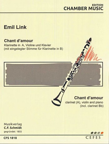 Chant d'amour  für Klarinette in A (B), Violine und Klavier  Stimmen