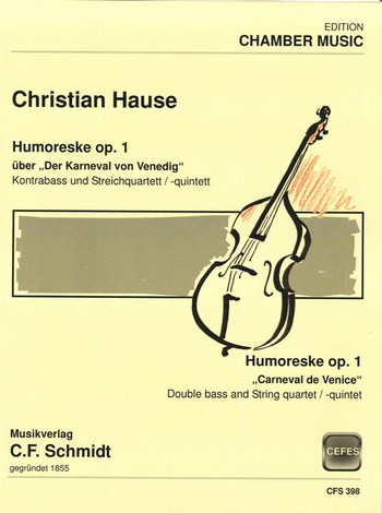 Humoreske über Der Karneval von Venedig op.1  für Kontrabass und Streichquartett  Partitur und Stimmen
