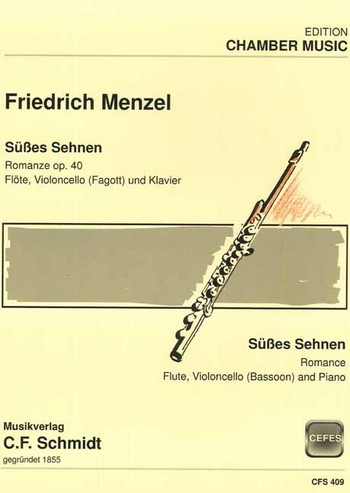 CFS409 Romanze Süsses Sehnen op.40  für Flöte, Violoncello (Fag.) und Klavier  