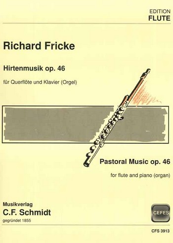 Richard Fricke  Hirtenmusik&nbsp;&nbsp;für Flöte und Klavier (Orgel)&nbsp;&nbsp;