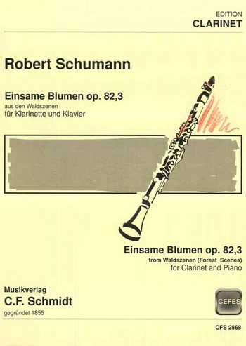 Robert Schumann  Einsame Blumen&nbsp;&nbsp;für Klarinette und Klavier&nbsp;&nbsp;