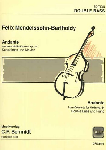 Felix Mendelssohn-Bartholdy  Andante aus dem Violinkonzert op. 64  für Kontrabass und Klavier  