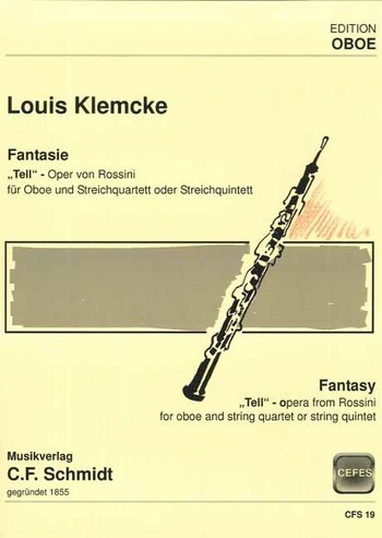 CFS19  Louis Klemcke, Fantasie 'Tell',  für Oboe und Streichquartett  Stimmen-Set