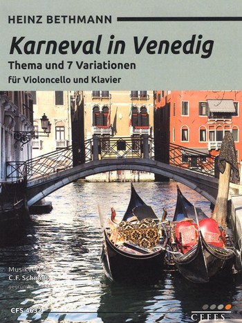 Karneval in Venedig - Thema und 7 Variationen  für Violoncello und Klavier  