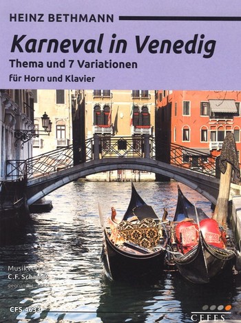 Karneval in Venedig - Thema und 7 Variationen  für Horn und Klavier  