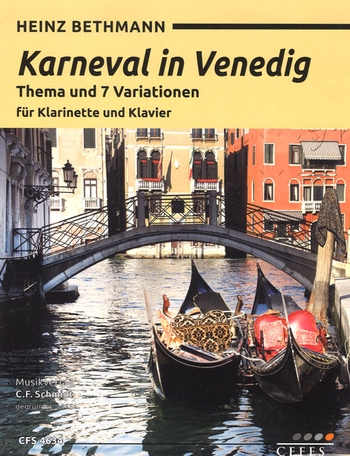 Karneval in Venedig - Thema und 7 Variationen  für Klarinette und Klavier  
