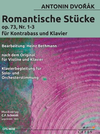 Romantische Stücke op.73,1-3&nbsp;&nbsp;für Kontrabass und Klavier&nbsp;&nbsp;(Klavierbegleitung für Solo- und Orchesterstimmung)