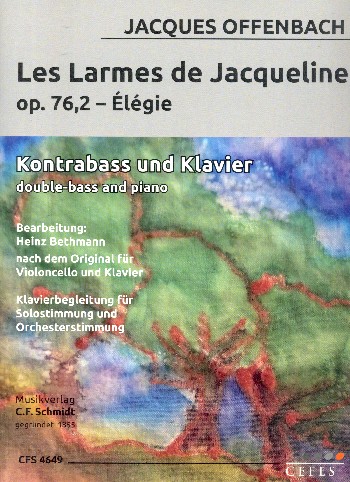 Les larmes de Jacqueline op.76,2  für Kontrabass und Klavier  (Klavierbegleitung in Solo- und Orchesterstimmung)
