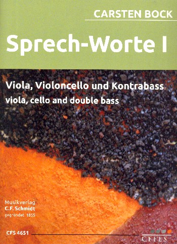 Sprech-Worte Nr.1  für Viola, Violoncello und Kontrabass  Partitur und Stimmen