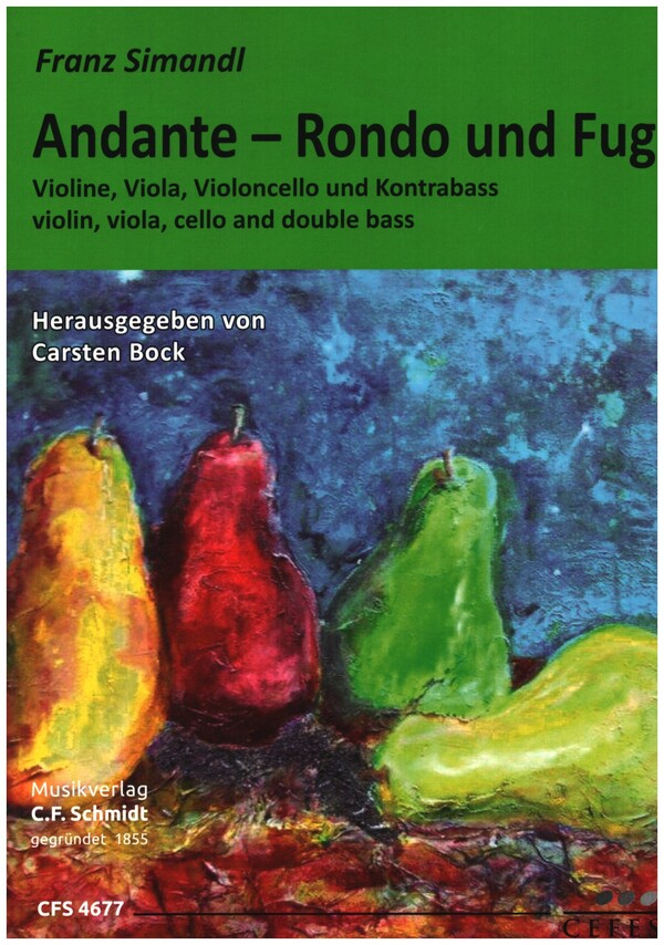 Andante - Rondo und Fuge  für Violine, Viola, Violoncello und Kontrabass  Partitur und Stimmen