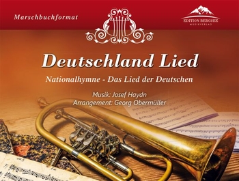 Deutschland-Lied  für Blasorchester  Partitur, Direktion und Stimmen