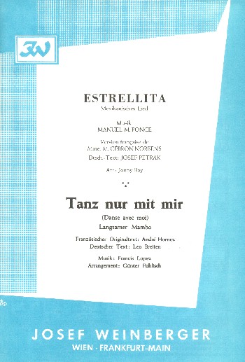 Tanz nur mit mir (Danse avec moi)  und  Estrellita  für Salonorchester/Tanzorchester  Stimmensatz