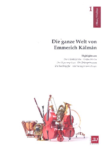 Die ganze Welt von Emmerich Kálmán  für flexibles Ensemble (Gesang ad lib)  1. Stimme Oboe/Violine