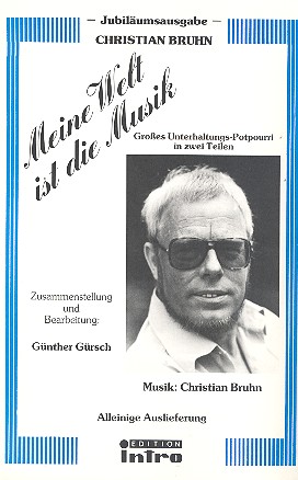 Meine Welt ist die Musik (Medley)&nbsp;&nbsp;für Salonorchester&nbsp;&nbsp;Direktion und Stimmen