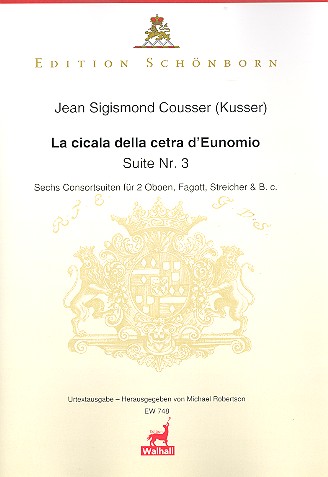 La cicala della cetra d'Eunomio Suite Nr.3 WD45&nbsp;&nbsp;für 2 Oboen, Fagott, Streicher und Bc&nbsp;&nbsp;Partitur und Stimmen (Bc ausgesetzt)