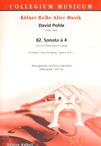 Sonata no.82&nbsp;&nbsp;für 2 Violinen, Viola da gamba, Violone und Bc&nbsp;&nbsp;Partitur und Stimmen