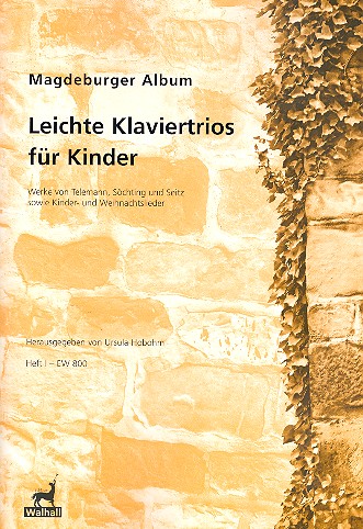 Leichte Klaviertrios für Kinder&nbsp;&nbsp;für Violine, Violoncello und Klavier&nbsp;&nbsp;Stimmen