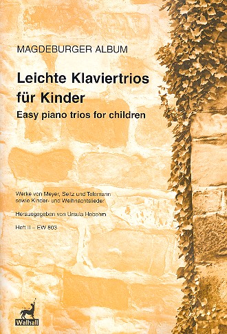 Leichte Klaviertrios für Kinder Band 2&nbsp;&nbsp;für Violine, Violoncello und Klavier&nbsp;&nbsp;Stimmen