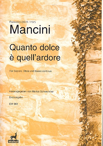 Quanto dolce è quell'ardore&nbsp;&nbsp;für Sopran, Oboe und Bc&nbsp;&nbsp;Partitur und Stimmen (Bc ausgesetzt)