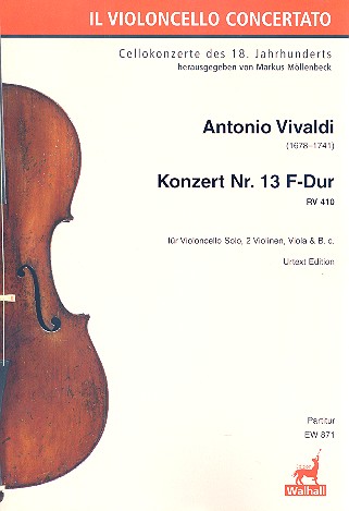 Konzert F-Dur Nr.13 RV410&nbsp;&nbsp;für Violoncello solo, 2 Violinen, Viola und Bc&nbsp;&nbsp;Partitur