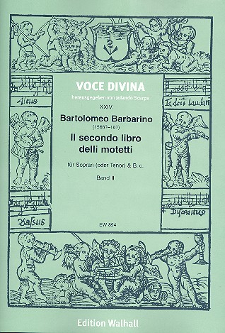 Il secondo libro delli motetti Band 2&nbsp;&nbsp;für Sopran (Tenor) und Bc&nbsp;&nbsp;2 Partituren (Bc nicht ausgesetzt)