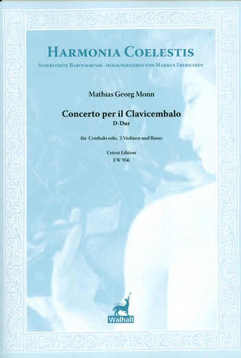 Concerto per il clavicembalo D-Dur  für Cembalo solo, 2 Violinen und Bc  Partitur und Stimmen (Bc ausgesetzt) (Streicher 2-1-0-2)