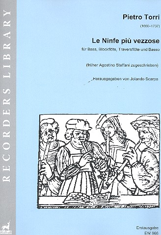 Le Ninfe più vezzose  für Bass, Blockflöte, Traversflöte und Bc  2 Spielpartituren und Stimmen (Bc nicht ausgesetzt)