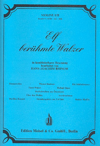 11 berühmte Walzer für Orchester&nbsp;&nbsp;in kombinierbarer Besetzung&nbsp;&nbsp;Violine 1/2