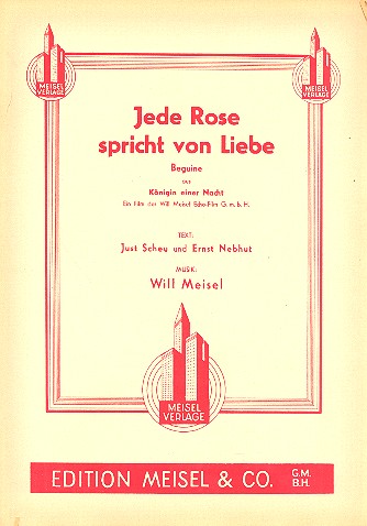Jede Rose spricht von Liebe:&nbsp;&nbsp;Einzelausgabe Gesang und Klavier&nbsp;&nbsp;