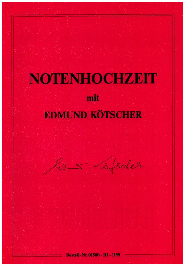 Notenhochzeit mit Edmund Kötscher:  Album für Klavier  