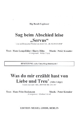 Sag beim Abschied leise Servus  und&nbsp;&nbsp;Was du mir erzählt hast von Liebe:&nbsp;&nbsp;Big-Band-Ergänzer