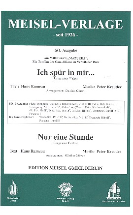 Ich spür in mir  und  Nur eine Stunde:&nbsp;&nbsp;für Salonorchester&nbsp;&nbsp;