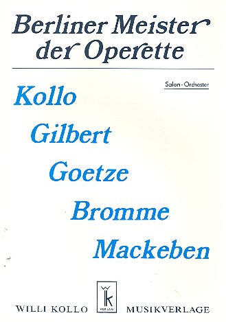 Berliner Meister der Operette:  für Salonorchester  