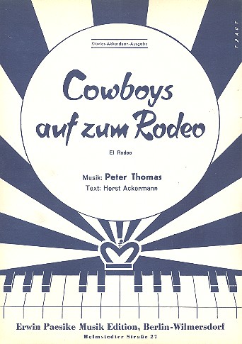 Cowboys auf zum Rodeo:&nbsp;&nbsp;für Klavier&nbsp;&nbsp;