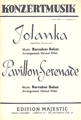 Jolanka   und   Pavillon-Serenade:  für grosses Orchester  