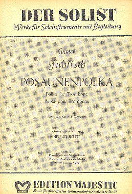 Posaunenpolka für Posaune&nbsp;&nbsp;und Klavier&nbsp;&nbsp;