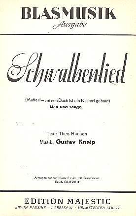 Schwalbenlied: für Blasorchester&nbsp;&nbsp;&nbsp;&nbsp;