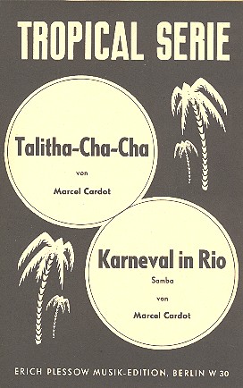 Talitha-Cha-Cha   und   Karneval in Rio:&nbsp;&nbsp;für Salonorchester&nbsp;&nbsp;