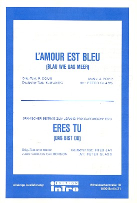 L'amour est bleu   und  Eres Tu:  für Salonorchester  