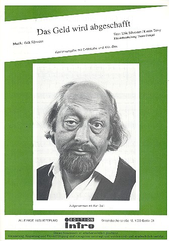 Das Geld wird abgeschafft:  Einzelausgabe Gesang und Klavier  